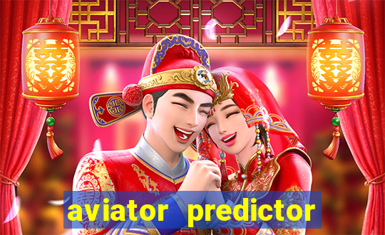 aviator predictor v4.0 apk